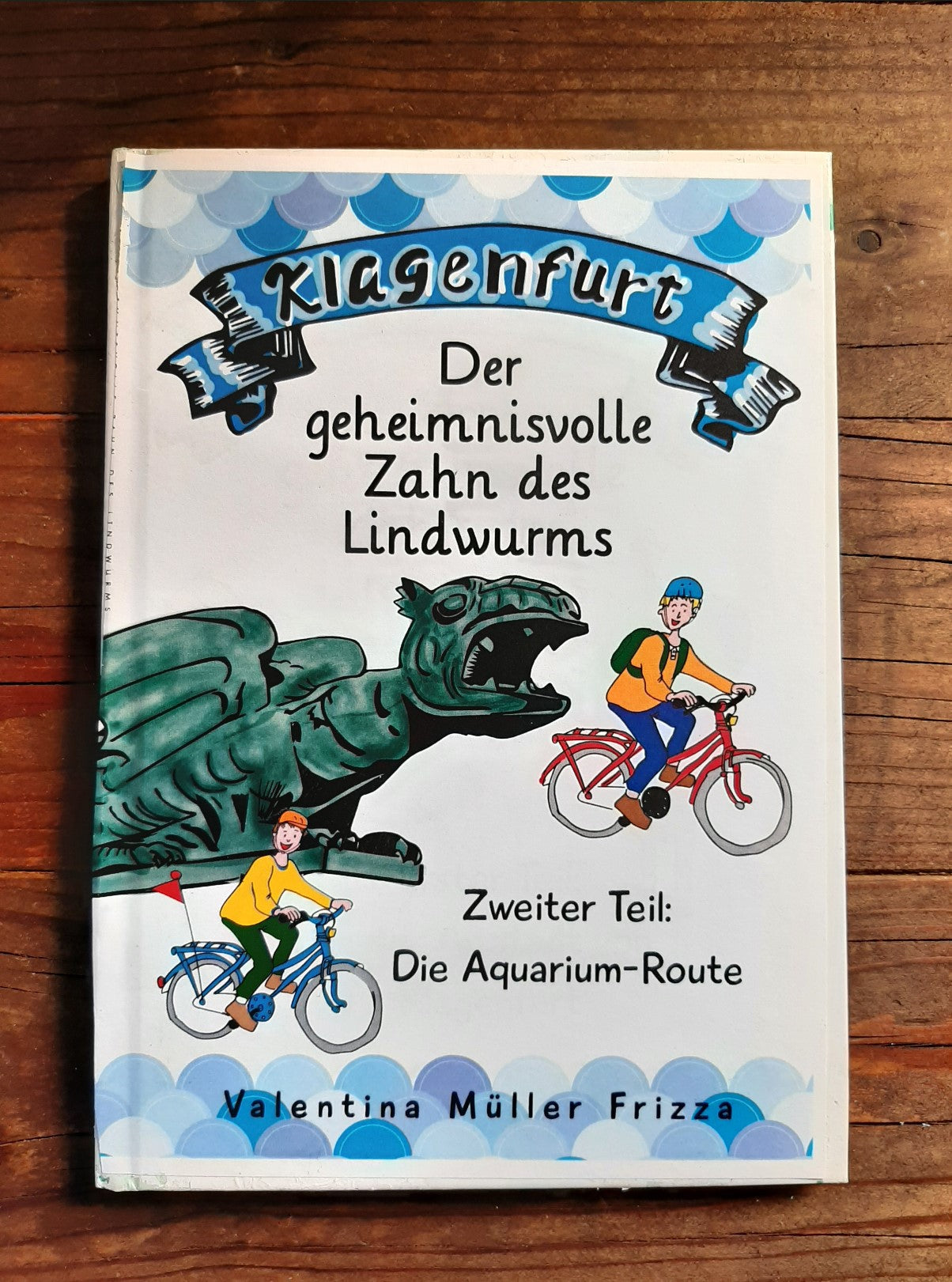 Buch: „Der geheimnisvolle Zahn des Lindwurms“ Teil 2: Die Aquarium-Route - Fester Einband - A5